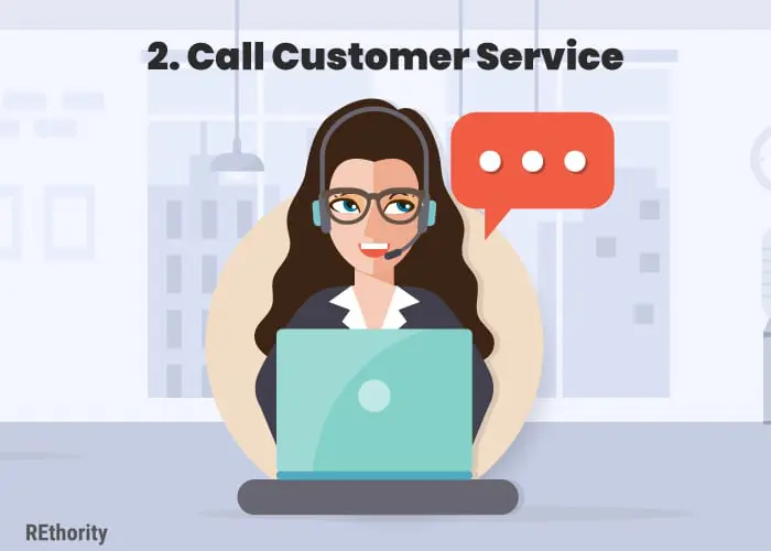 Step 2 is calling Customer Service