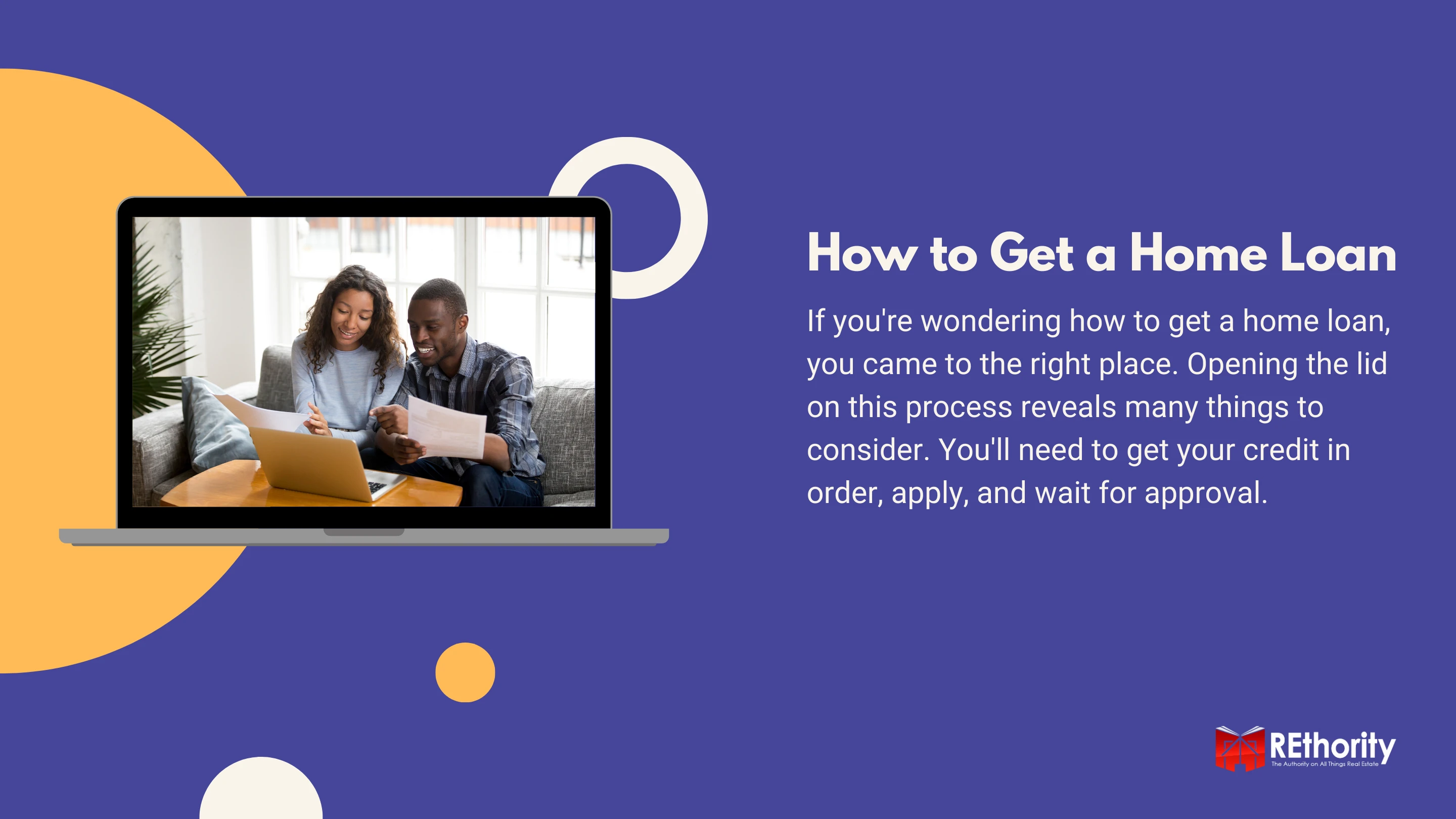 How to Get a Home Loan graphic featuring two buyers looking at documents and a brief explanation about the article contents