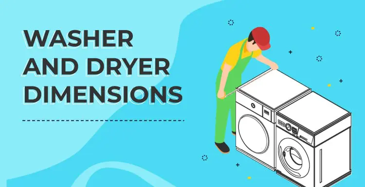 Standard Washer and Dryer Dimensions – Find Your Perfect Fit