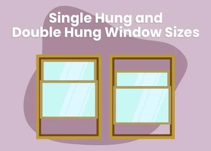 Single Hung and Double Hung Window Sizes graphic