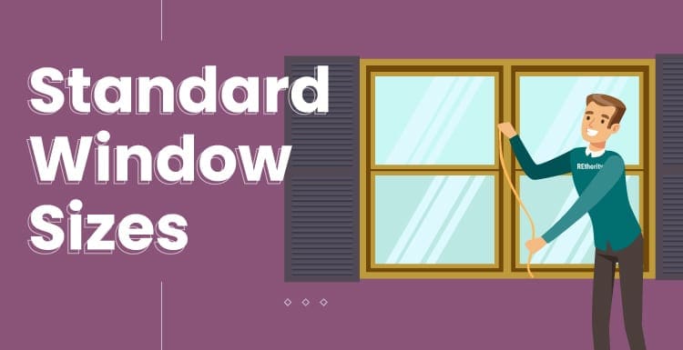 standard window sizes graphic featuring a guy in a Rethority shirt measuring the height of a window in graphic form