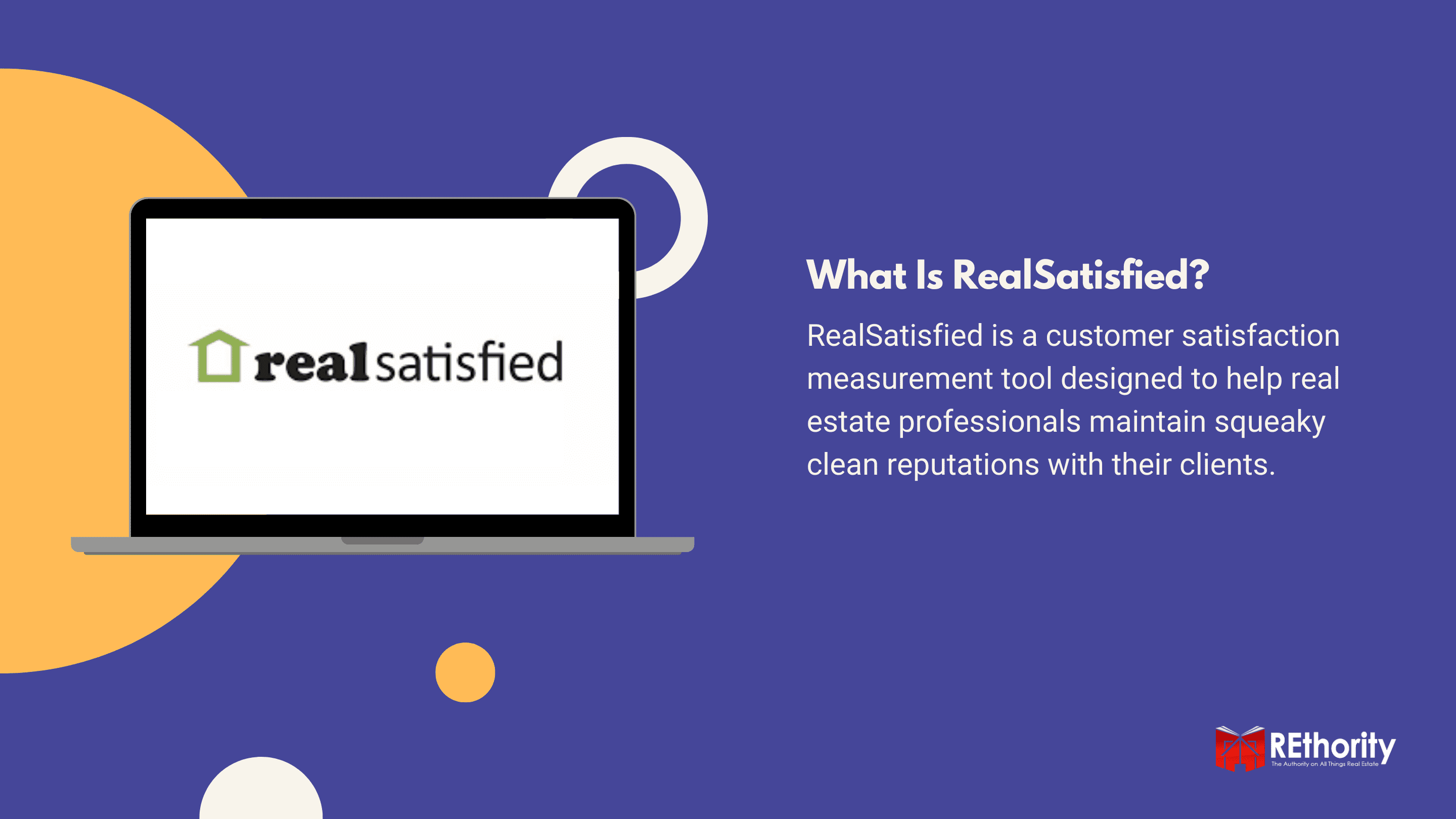 What Is RealSatisfied graphic with the company logo on a laptop screen and an explanation of the services on the right