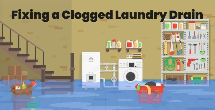 How to Fix a Clogged Laundry Drain