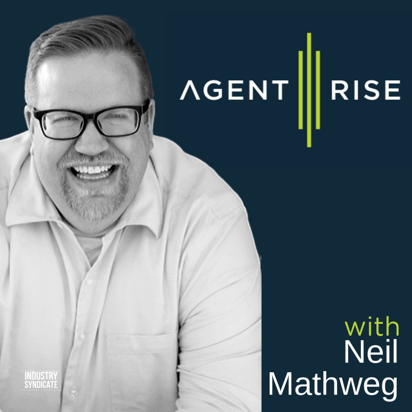 Agent Rise real estate Podcast Cover