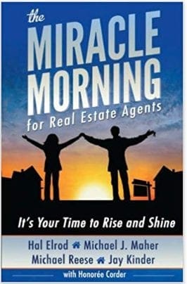 The Miracle Morning for Real Estate Agents: It's Your Time to Rise and Shine (The Miracle Morning Book Series) (Volume 2) First Edition