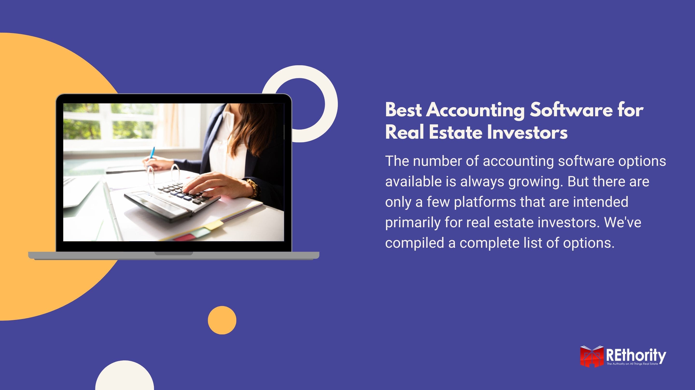 Best Accounting Software for Real Estate Investors graphic with a photo of a woman doing accounting displayed on a laptop
