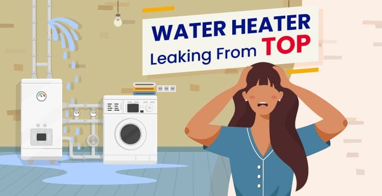 Water heater leaking from top graphic featuring a person grabbing their head because their heater is doing this action