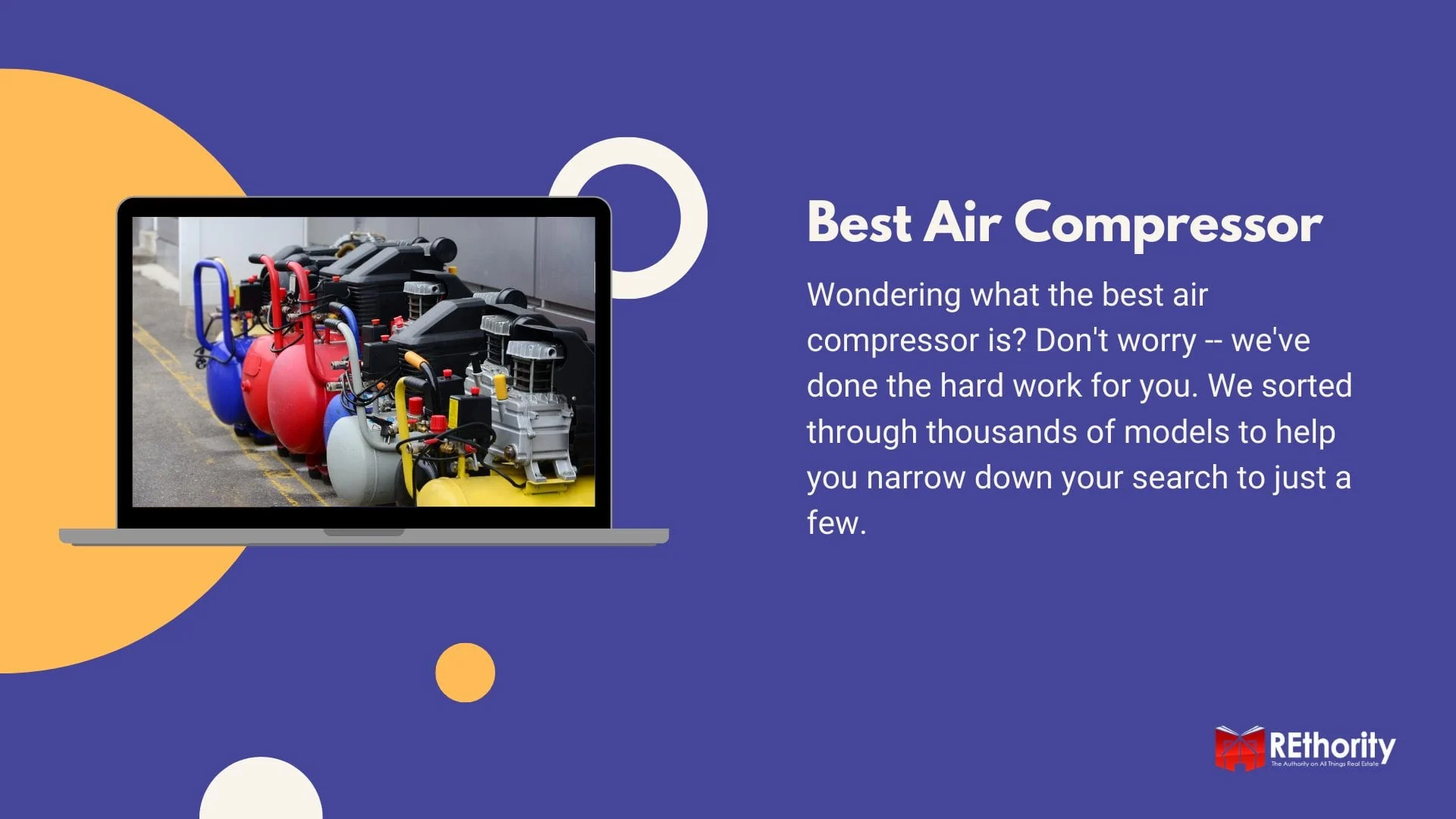 Best air compressor featuring an explanation of what we did in this guide and how it is a lot of work to sort through reviews