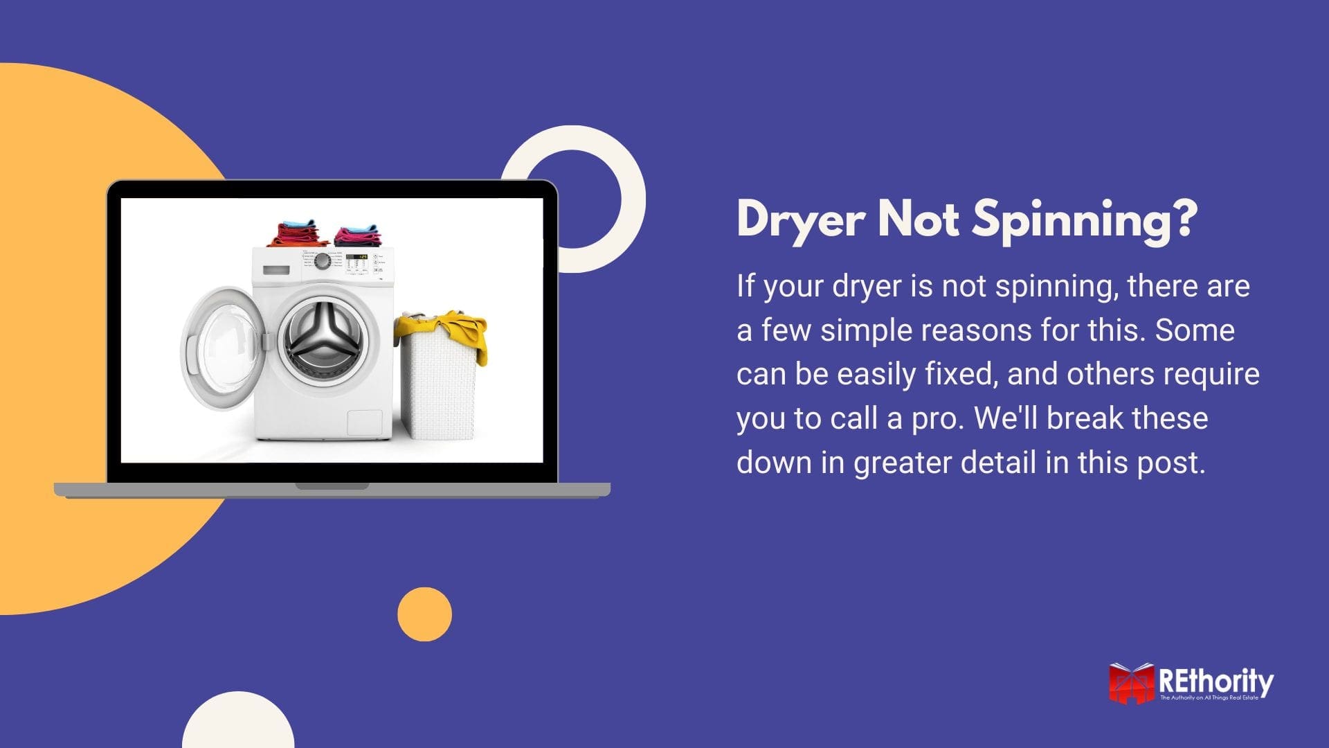 Dryer not spinning graphic explaining what the reader will find in this article