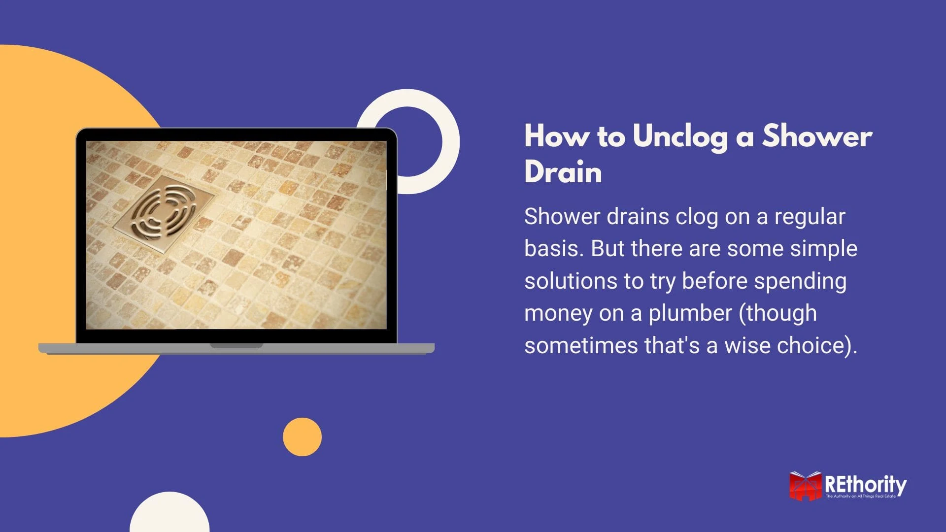 How to Unclog a Shower Drain graphic featuring an image of one displayed on a computer