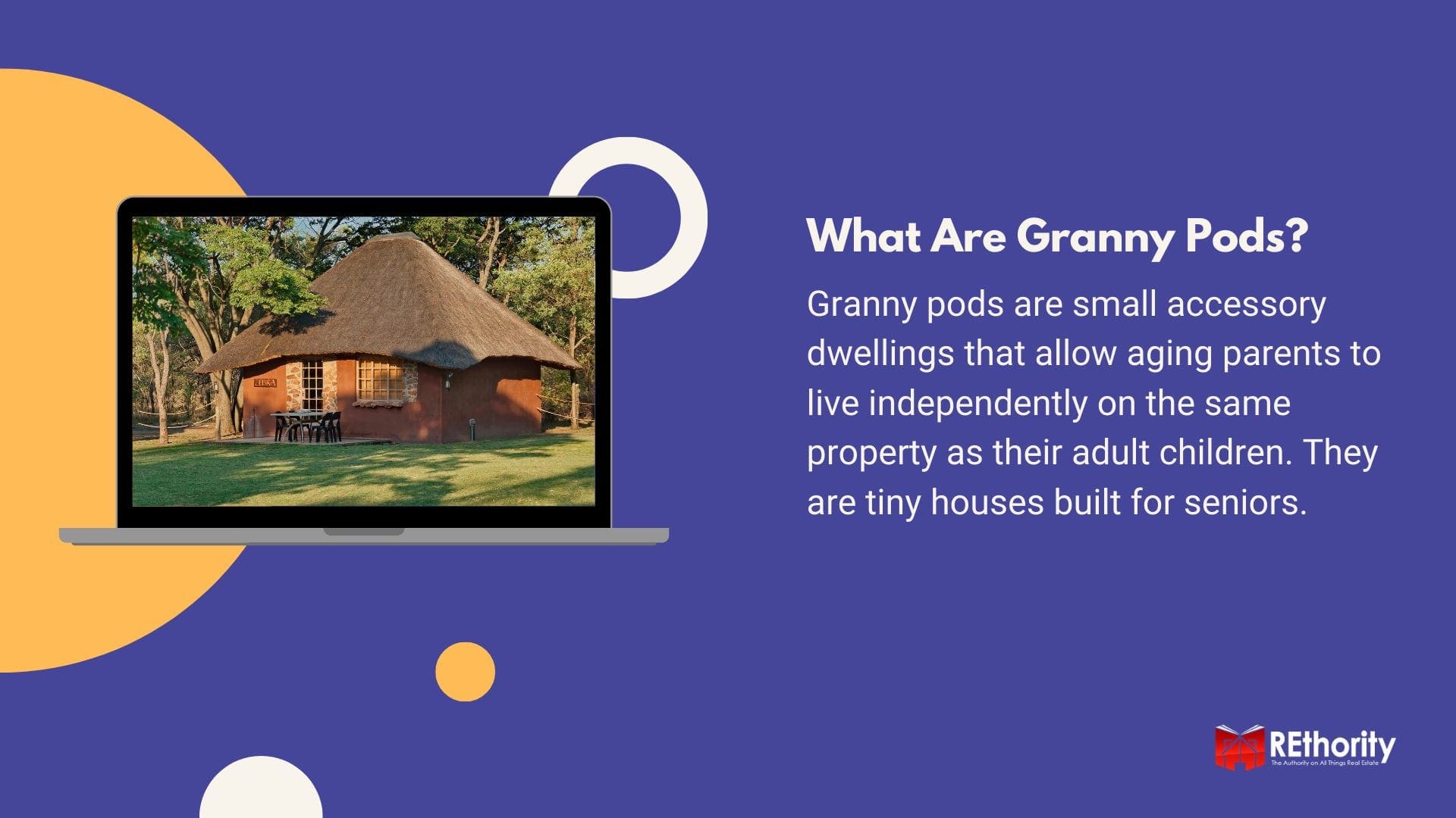 What Are Granny Pods graphic featuring a brief definition and a photo of a tiny house on a computer screen