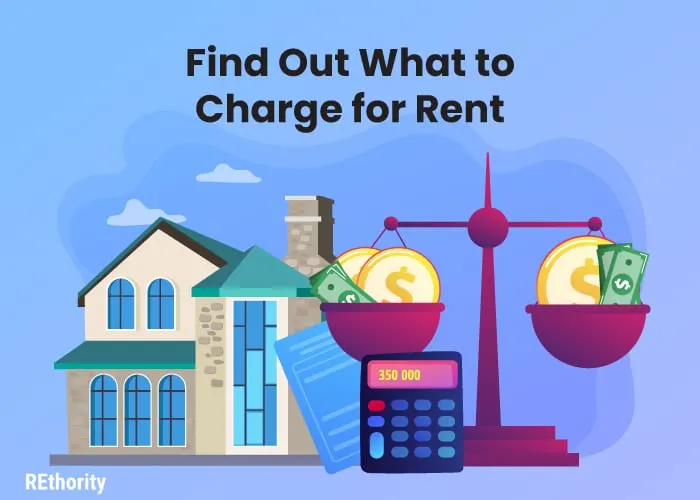 Graphic with the title Find Out What to charge for Rent and showing a house, a scale, and a calculator