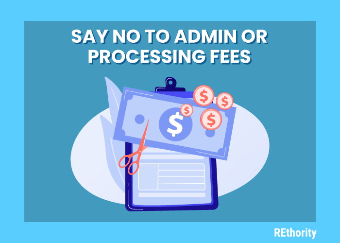 Graphic that says say noj to admin or processing fees