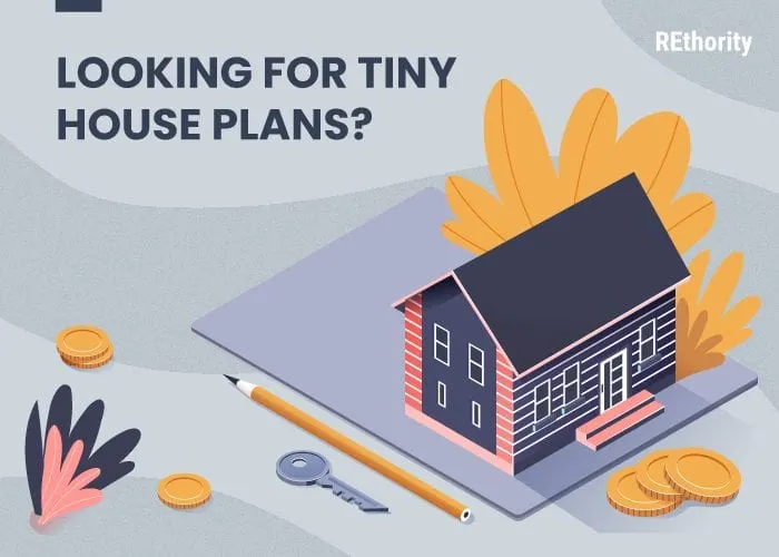 Graphic that shows a small home sitting on a desk with a title that says looking for tiny house plans?