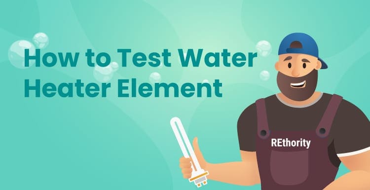Featured image with the text How to Test Water Heater Element and an image of a person holding an element in their right hand and wearing a REthority shirt