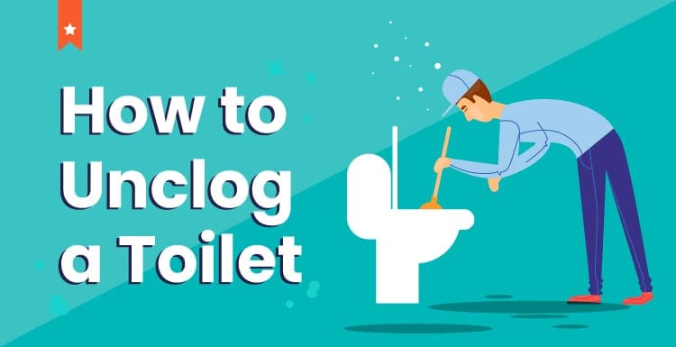An image titled How to Unclog a Toilet featuring a graphic of a person bending over a toilet
