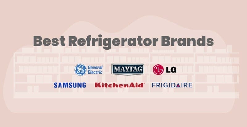 Best refrigerator brands listed on a single graphic