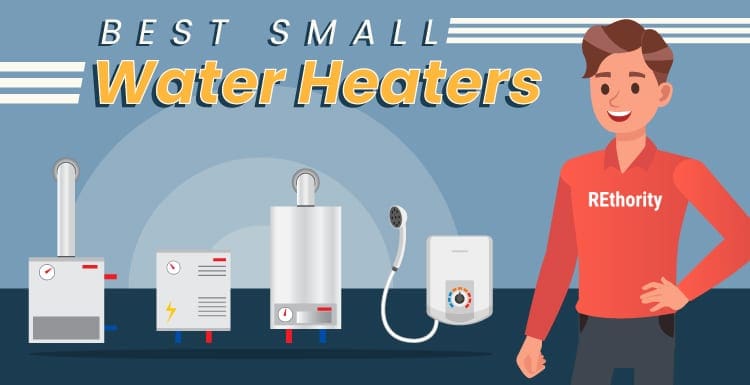 Best small water heaters graphic featuring a guy in a REthority shirt standing next to four models
